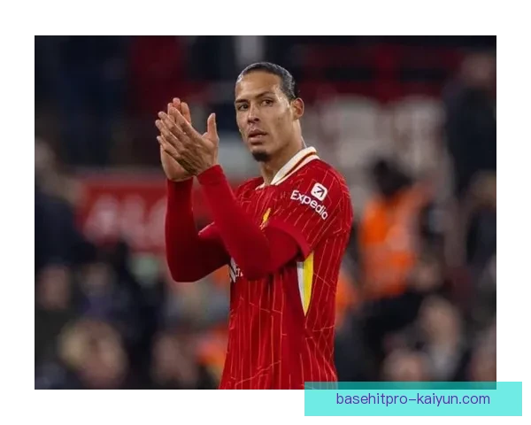 范戴克在超级杯中的关键表现与球队冠军荣誉密切相关