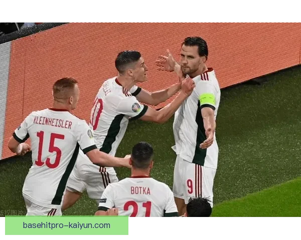 匈牙利球迷红白绿的热情与球队表现稳健形成鲜明对比